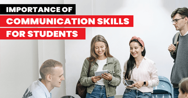 Importance of Good Communication Skills for a Student in Career Growth